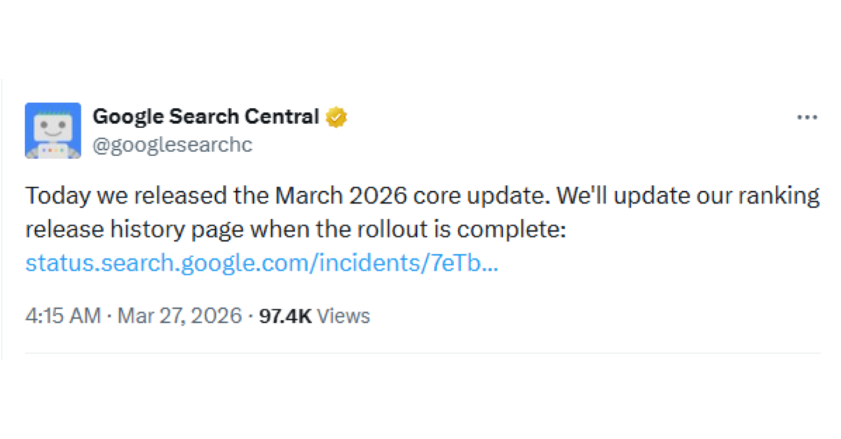 A post on X by Google Search Central announcing the March 2026 core algorithm update.